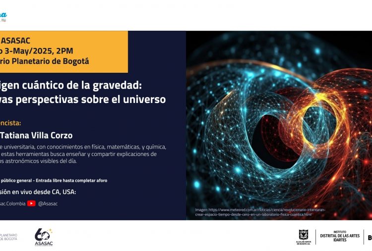 3 de mayo de 2025 – El origen cuantico de la gravedad: Nuevas perspectivas sobre el universo