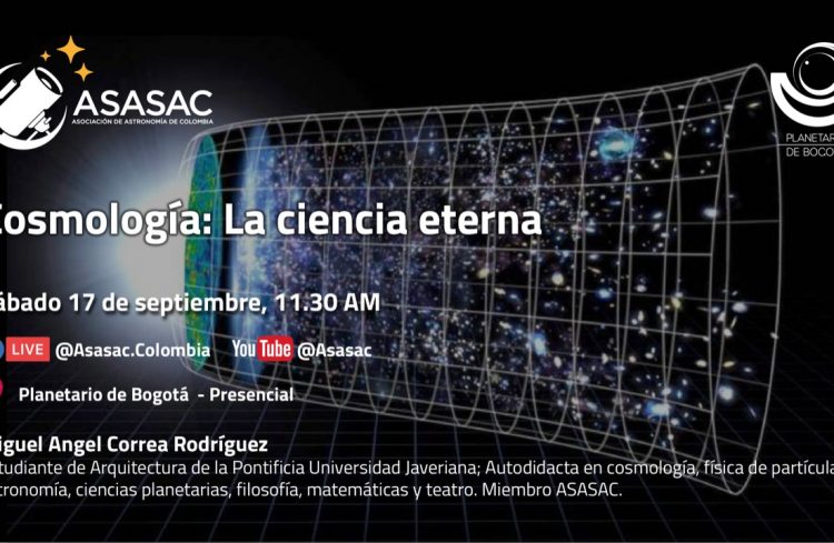 17 de septiembre 2022 – Cosmología: La ciencia eterna