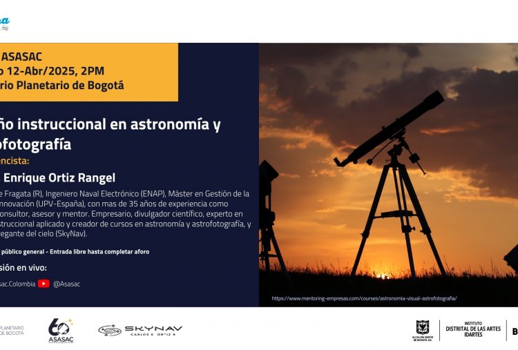12 de abril de 2025 – Diseño instruccional en Astronomía y Astrofotografía